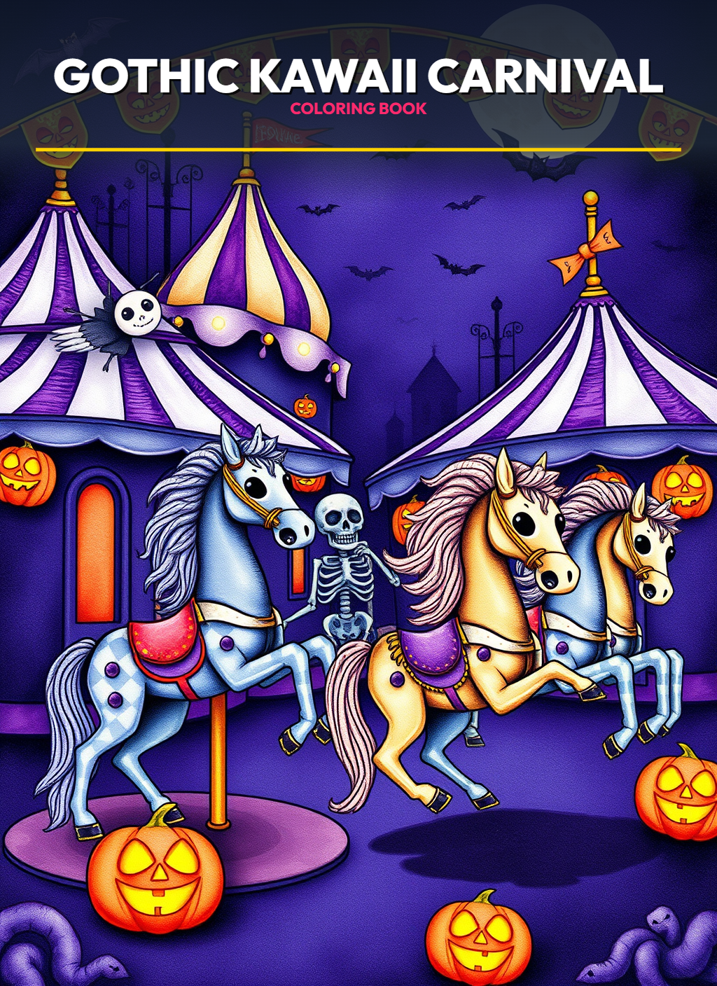 Gothic Kawaii Carnival (Volume 1): 50 Unique Cute Chibi & Spooky Outlines